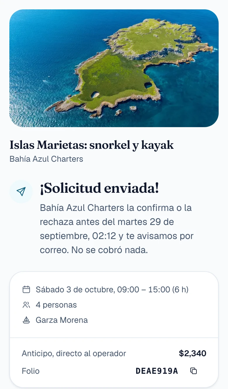 Captura del celular del turista en el demo: su solicitud de Islas Marietas: snorkel y kayak para 4 personas quedó enviada, sin cobro.